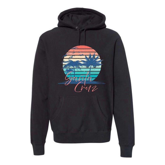 Santa Cruz Vintage Summer Vibes Beach Sunset Retro Palm Tree Premium Hoodie