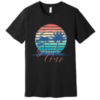 Santa Cruz Vintage Summer Vibes Beach Sunset Retro Palm Tree Premium T-Shirt