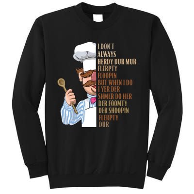 Swedish Chef Vert Der Ferk Sweatshirt