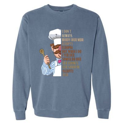 Swedish Chef Vert Der Ferk Garment-Dyed Sweatshirt