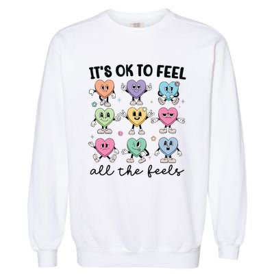 School Counselor Valentine Feel All The Feels Garment-Dyed Sweatshirt