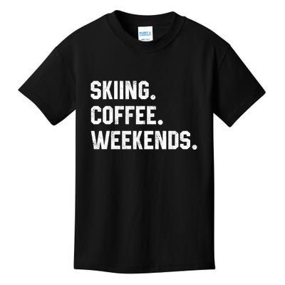 Skiing Coffee Weekends Gift For Skier Kids T-Shirt