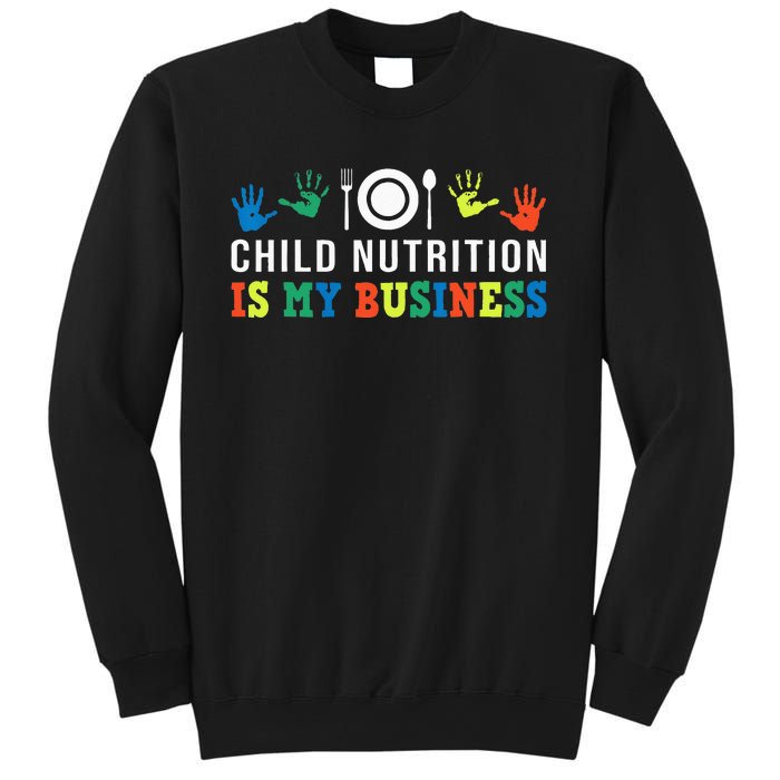 School Cafeteria Worker Lunch Lady Child Nutrition Is My Sweatshirt