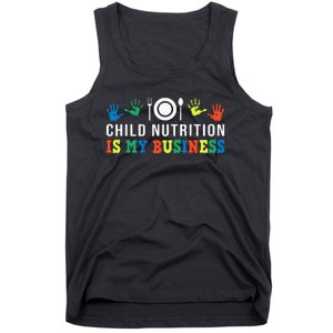 School Cafeteria Worker Lunch Lady Child Nutrition Is My Tank Top