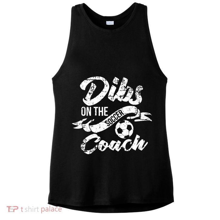 Soccer Coachs Wife Girlfriend Dibs On The Coach Ladies PosiCharge Tri-Blend Wicking Tank