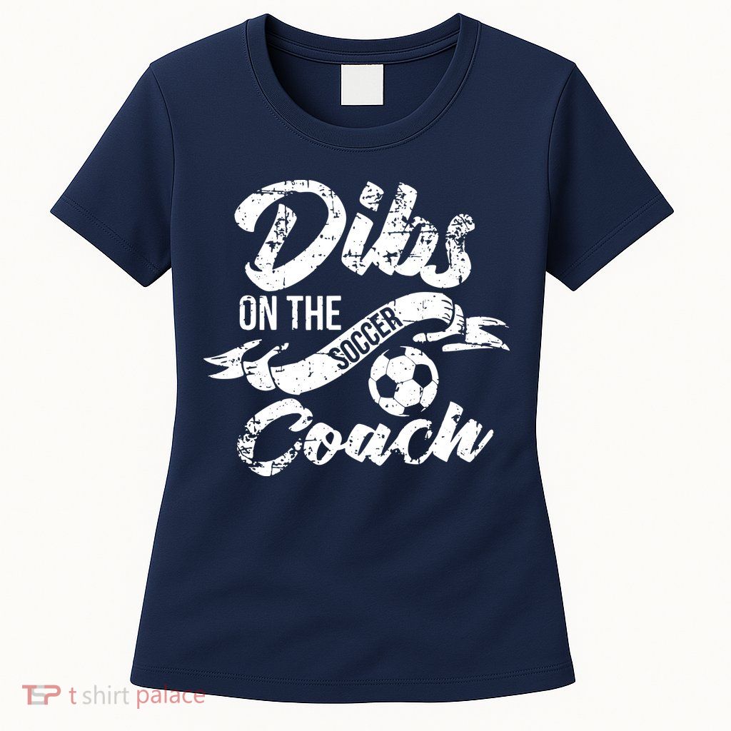 Soccer Coachs Wife Girlfriend Dibs On The Coach Womens T-Shirt