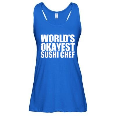 Sushi Chef: Worlds Okayest Funny Cool Gift Ladies Essential Flowy Tank