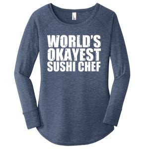 Sushi Chef: Worlds Okayest Funny Cool Gift Women's Perfect Tri Tunic Long Sleeve Shirt