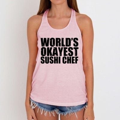 Sushi Chef: Worlds Okayest Funny Cool Gift Women's Knotted Racerback Tank