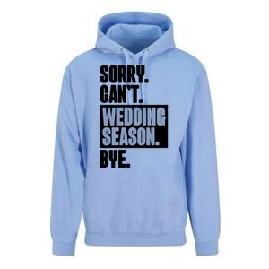 Sorry CanT Wedding Season Bye Wedding Planner Unisex Surf Hoodie