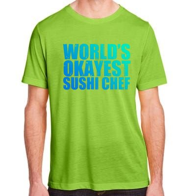 Sushi Chef: Worlds Okayest Funny Gift Adult ChromaSoft Performance T-Shirt