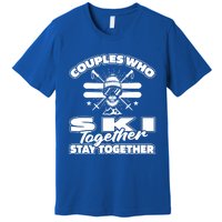 Skiing Couple Winter Sports Ski Great Gift Skier Gift Premium T-Shirt