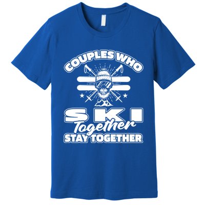 Skiing Couple Winter Sports Ski Great Gift Skier Gift Premium T-Shirt