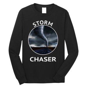 Storm Chaser Weather Tornado Hurricane Apparel Long Sleeve Shirt