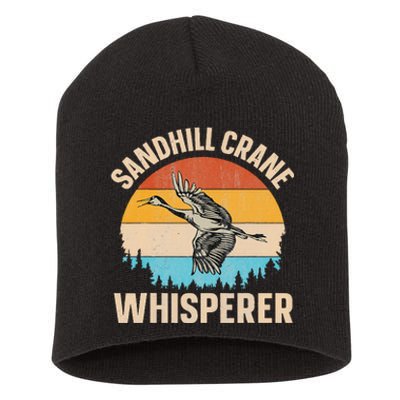 Sandhill Crane Whisperer Design For A Sandhill Crane Lover Short Acrylic Beanie