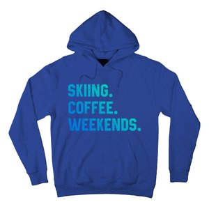 Skiing Coffee Weekends Funny Skiing Gift Ski Jumper Gift Hoodie