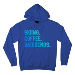 Skiing Coffee Weekends Funny Skiing Gift Ski Jumper Gift Tall Hoodie