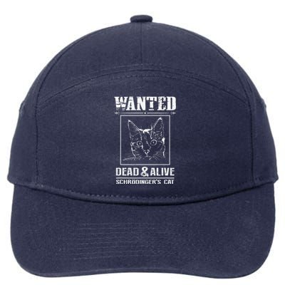 Schrodingers Cat Wanted Dead & Alive Funny Science 7-Panel Snapback Hat