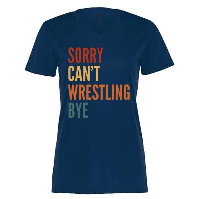 Sorry CanT Wrestling Bye Women's Momentum V-Neck T-Shirt