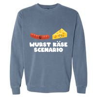 Sausage Cheese Wurst KäSe Scenario Joke Garment-Dyed Sweatshirt