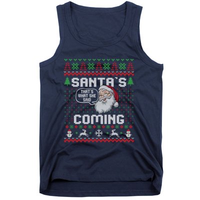 SantaS Coming What She Said Ugly Festive Graphic Tank Top