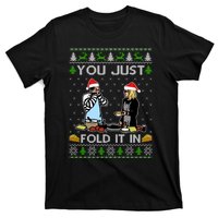 Schitt’s Creek You Just Fold It In Fold In The Cheese Ugly Christmas Sweater T-Shirt