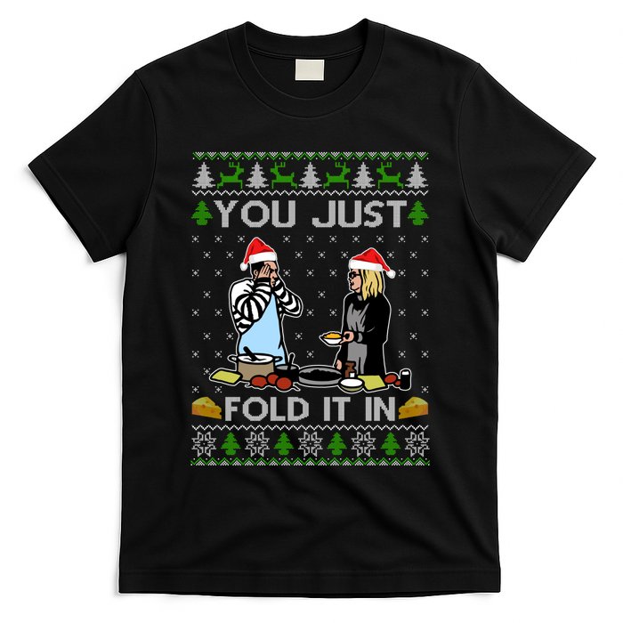 Schitt’s Creek You Just Fold It In Fold In The Cheese Ugly Christmas Sweater T-Shirt