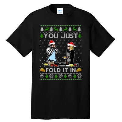 Schitt’s Creek You Just Fold It In Fold In The Cheese Ugly Christmas Sweater Tall T-Shirt