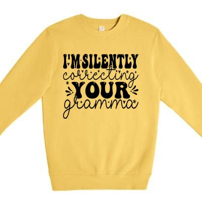 Silently Correcting Your Grammar Premium Crewneck Sweatshirt