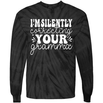 Silently Correcting Your Grammar Tie-Dye Long Sleeve Shirt