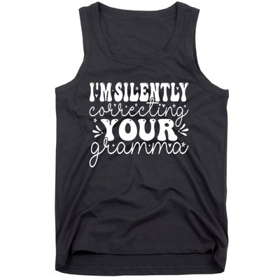 Silently Correcting Your Grammar Tank Top