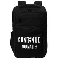 Semicolon Continue You Matter Suicide Prevention Gift Impact Tech Backpack