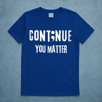 Semicolon Continue You Matter Suicide Prevention Gift T-Shirt