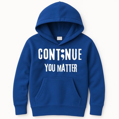 Semicolon Continue You Matter Suicide Prevention Gift Kids Hoodie