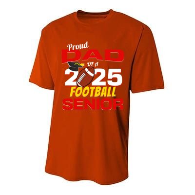 Senior Dad 2025 Proud Dad Of A 2025 Senior Football Gift Performance Sprint T-Shirt