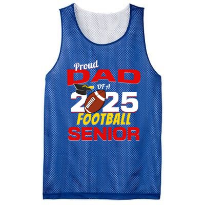 Senior Dad 2025 Proud Dad Of A 2025 Senior Football Gift Mesh Reversible Basketball Jersey Tank