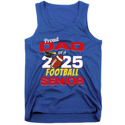 Senior Dad 2025 Proud Dad Of A 2025 Senior Football Gift Tank Top