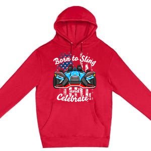 Slingshot Driver 4th Of July Slingshot American Flag Premium Pullover Hoodie