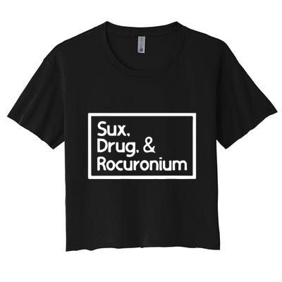 Sux Drugs And Rocuronium Crop Top
