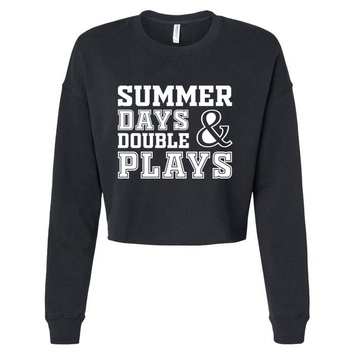 Summer Days and Double Plays Baseball Softball Summer Cropped Pullover Crew