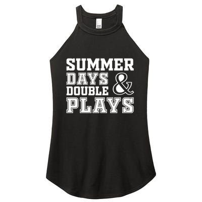 Summer Days and Double Plays Baseball Softball Summer Women's Perfect Tri Rocker Tank