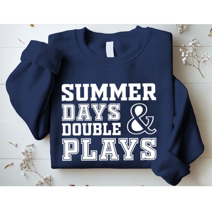 Summer Days and Double Plays Baseball Softball Summer Sweatshirt