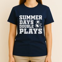 Summer Days and Double Plays Baseball Softball Summer T-Shirt