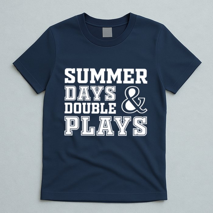 Summer Days and Double Plays Baseball Softball Summer T-Shirt