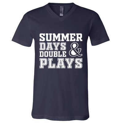 Summer Days and Double Plays Baseball Softball Summer V-Neck T-Shirt