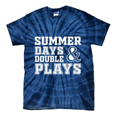 Summer Days and Double Plays Baseball Softball Summer Tie-Dye T-Shirt