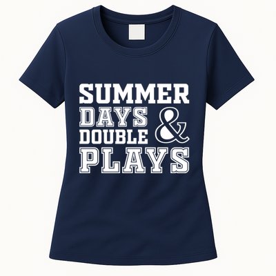 Summer Days and Double Plays Baseball Softball Summer Womens T-Shirt