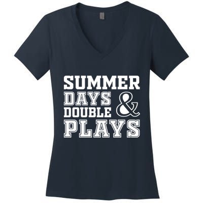 Summer Days and Double Plays Baseball Softball Summer Women's V-Neck T-Shirt