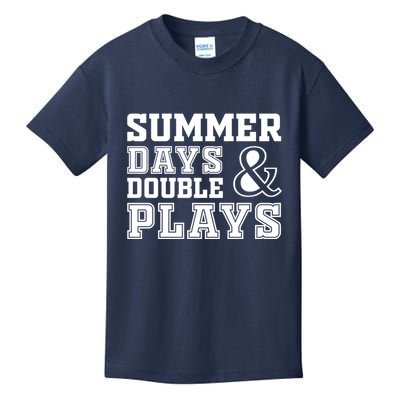 Summer Days and Double Plays Baseball Softball Summer Kids T-Shirt