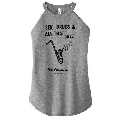 Sex Drugs & All That Jazz Women’s Perfect Tri Rocker Tank